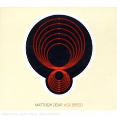 Matthew Dear - Asa Bread